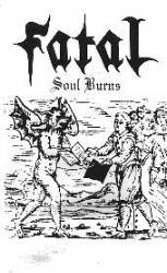 Fatal (USA-1) : Soul Burns